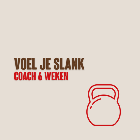 Voel Je Slank + Coach 6 weken