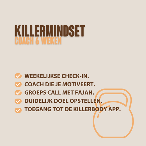Killermindset + coach 6 weken